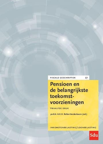 Pensioen en de belangrijkste toekomstvoorzieningen / Fiscale, Verzenden, Gelezen