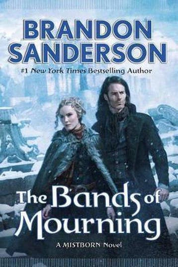 The Bands of Mourning 9780765378576 Brandon Sanderson, Verzenden, Zo goed als nieuw, Brandon Sanderson