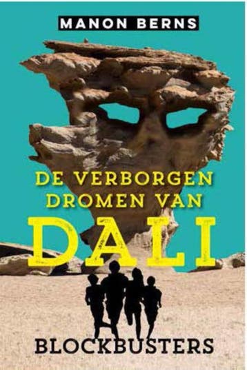 De verborgen dromen van Dali / Blockbusters 9789020674958, Verzenden, Zo goed als nieuw, Manon Berns
