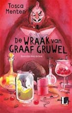 De wraak van Graaf Gruwel 9789000354702 Tosca Menten, Verzenden, Tosca Menten