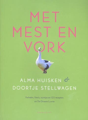 Met mest en vork 9789047707035 Doortje Stellwagen, Verzenden, Zo goed als nieuw, Doortje Stellwagen