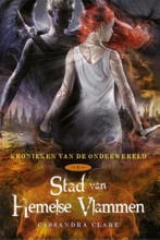 Stad van hemelse vlammen / Kronieken van de Onderwereld / 6, Verzenden, Gelezen, Cassandra Clare