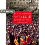 De geschiedenis van België in woord en beeld 9789020962246, Verzenden, Gelezen, M. Reynebeau