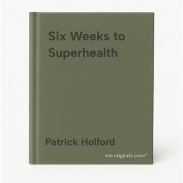 Six Weeks to Superhealth 9780749920753 Patrick Holford, Boeken, Verzenden, Gelezen, Patrick Holford