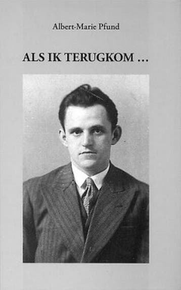Als ik terugkom... 9789059275317 Albert-Marie Pfund, Verzenden, Albert-Marie Pfund