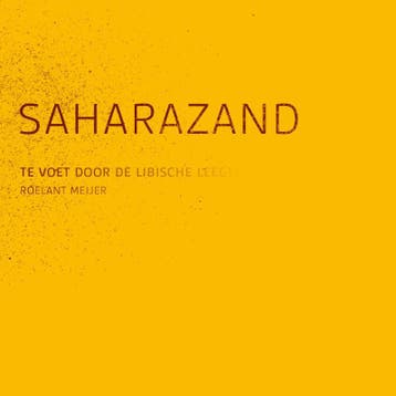 Saharazand 9789081722117 Roelant Meijer, Verzenden, Gelezen, Roelant Meijer
