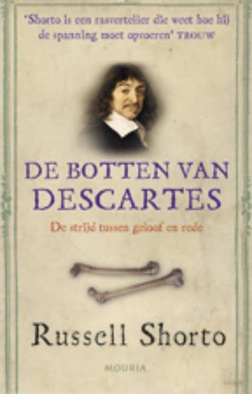 De botten van Descartes 9789045822716 Russel Shorto, Boeken, Verzenden, Gelezen, Russel Shorto