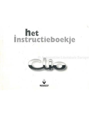 1999 RENAULT CLIO INSTRUCTIEBOEKJE NEDERLANDS