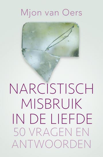 Narcistisch misbruik in de liefde 9789020215380, Verzenden, Mjon van Oers