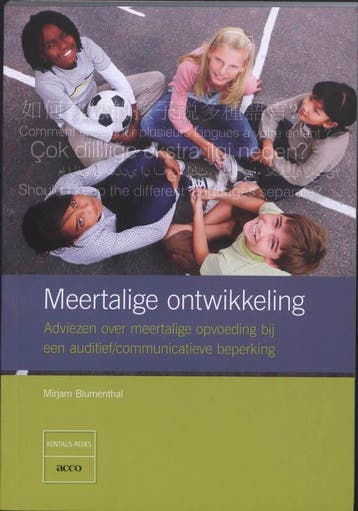 Meertalige ontwikkeling / Kentalisreeks / 2 9789033476655, Verzenden, Mirjam Blumenthal