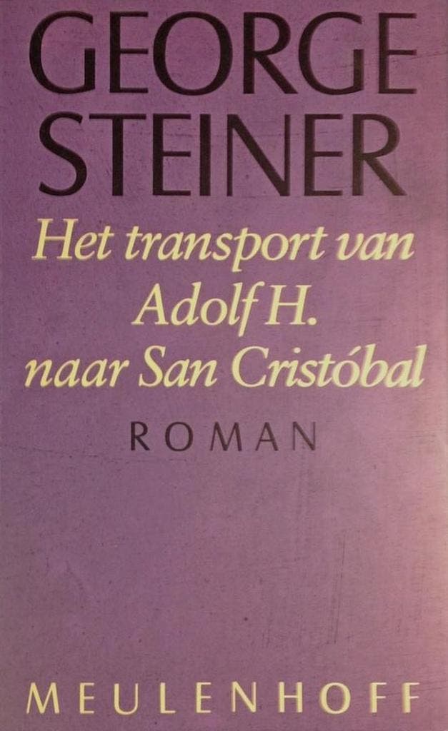 TRANSPORT A. HITLER NAAR SAN C 9789029026321 Steiner, Boeken, Romans, Gelezen, Verzenden