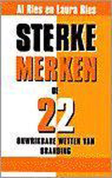 Sterke Merken, de 22 Onwrikbare Wetten van Branding A. Ries, Verzenden, A. Ries