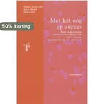Met het oog op succes DR 1 9789066655034 S. van de Lindt, Verzenden, Gelezen, S. van de Lindt