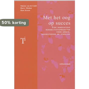 Met het oog op succes DR 1 9789066655034 S. van de Lindt, Verzenden, Gelezen, S. van de Lindt