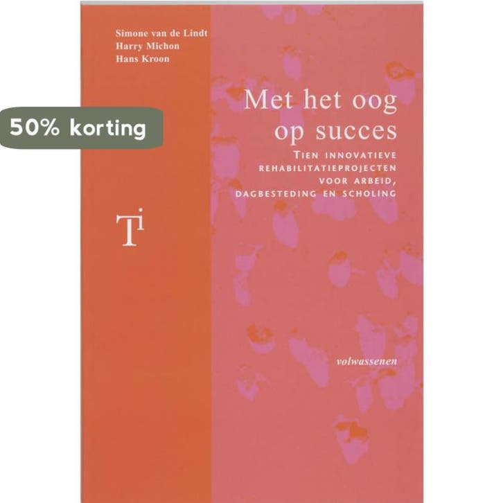 Met het oog op succes DR 1 9789066655034 S. van de Lindt, Livres, Science, Envoi