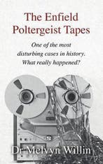 The Enfield Poltergeist Tapes 9781786770738 Melvyn J Willin, Verzenden, Zo goed als nieuw, Melvyn J Willin