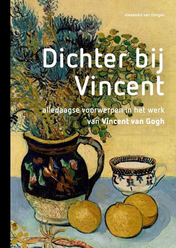 Dichter Bij Vincent | Alexandra Dongen | Nieuw, Boeken, Overige Boeken, Nieuw, Verzenden