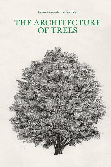 The architecture of trees 9781616898069 Cesare Leonardi, Boeken, Verzenden, Zo goed als nieuw, Cesare Leonardi