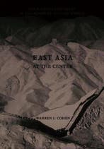 East Asia at the Center 9780231101097 Warren I Cohen, Verzenden, Gelezen, Warren I Cohen