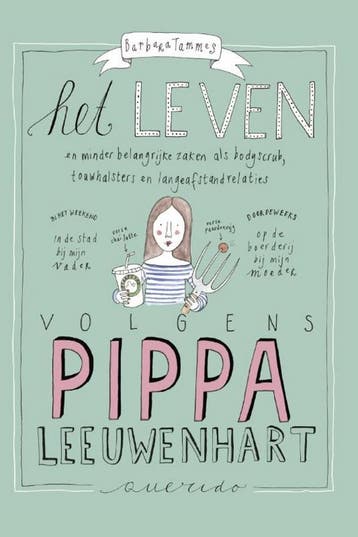 Het leven volgens Pippa Leeuwenhart / Pippa Leeuwenhart, Verzenden, Zo goed als nieuw, Barbara Tammes
