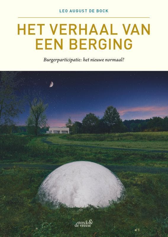 Het verhaal van een berging 9789464710014 Leo August de Bock, Boeken, Wetenschap, Zo goed als nieuw, Verzenden