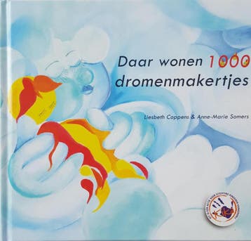 Daar wonen 1000 Dromenmakertjes ( prentenboek op rijm- met, Boeken, Verzenden, Gelezen, Liesbeth Coppens