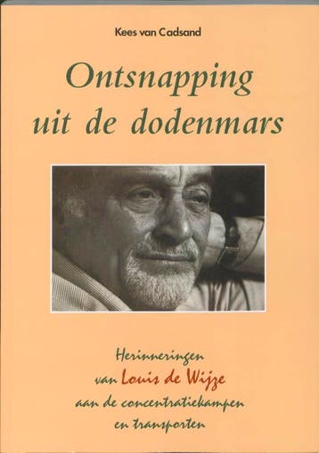 Ontsnapping uit de dodenmars 9789067076418, Verzenden, Zo goed als nieuw, K. van der Cadsand
