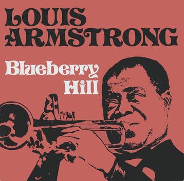 Louis Armstrong - Blueberry Hill, Verzenden