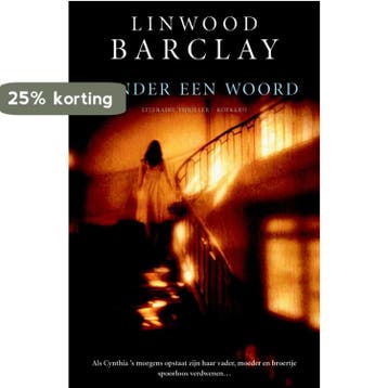Zonder een woord 9789022548127 Linwood Barclay, Boeken, Verzenden, Gelezen, Linwood Barclay