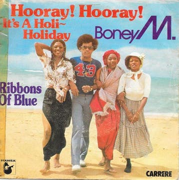 Boney M. - Hooray! Hooray! Its A Holi-Holiday, Verzenden