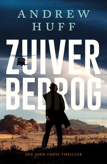 Zuiver bedrog / John Cross / 3 9789029738026 Andrew Huff, Verzenden, Zo goed als nieuw, Andrew Huff