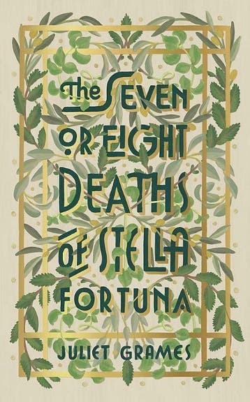 Seven or Eight Deaths of Stella Fortuna 9781473686281, Boeken, Verzenden, Gelezen, Juliet Grames