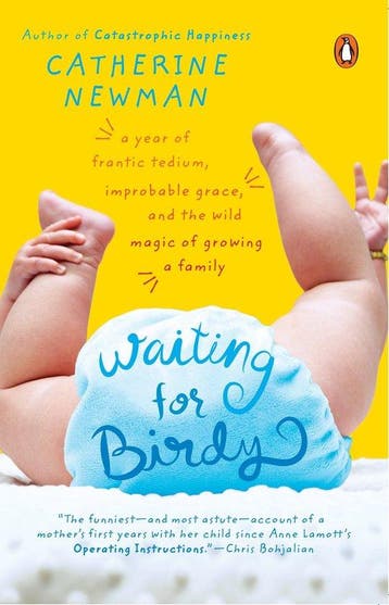 Waiting For Birdy 9780143034773 Catherine Newman, Verzenden, Gelezen, Catherine Newman