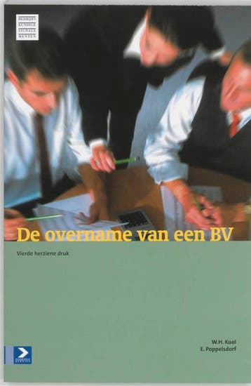 De Overname Van Een Bv | W.H. Kool; E. Poppelsdorf | Nieuw, Verzenden, Nieuw, W.H. Kool; E. Poppelsdorf