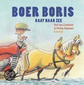 Boer Boris gaat naar zee / Boer Boris 9789059652552, Boeken, Verzenden, Zo goed als nieuw, Ted van Lieshout