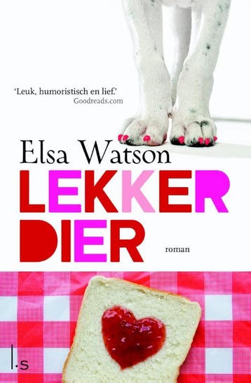 Lekker dier 9789021806204 Elsa Watson, Verzenden, Gelezen, Elsa Watson