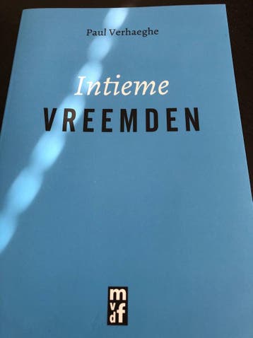 Intieme vreemden 9789047714460 Paul Verhaeghe, Boeken, Verzenden, Zo goed als nieuw, Paul Verhaeghe
