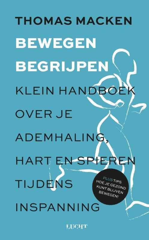 Bewegen begrijpen 9789492495969 Thomas Macken, Boeken, Gezondheid, Dieet en Voeding, Zo goed als nieuw, Verzenden