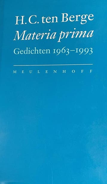 Materia prima 9789029047135 H.C. ten Berge, Livres, Poèmes & Poésie, Verzenden, H.C. ten Berge