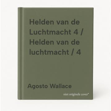 Helden van de Luchtmacht 4 / Helden van de luchtmacht / 4, Verzenden, Agosto Wallace