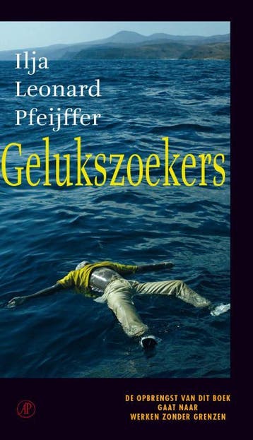 Gelukszoekers 9789029506786 Ilja Leonard Pfeijffer, Verzenden, Zo goed als nieuw, Ilja Leonard Pfeijffer