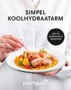 PuurFiguur - Simpel Koolhydraatarm (hardcover boek +, Verzenden, Zo goed als nieuw, Ilse de Groot