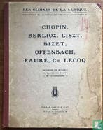 ? - Chopin, Berlioz, Liszt, Bizet, Offenbach, Fauré, Ch...., Verzenden, Gelezen, Overige onderwerpen