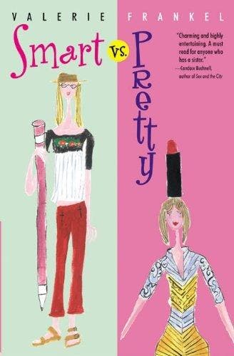 Smart Vs. Pretty 9780380805426 Valerie Frankel, Verzenden, Valerie Frankel