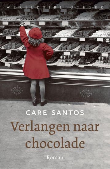 Verlangen naar chocolade (9789028426474, Care Santos), Verzenden, Nieuw
