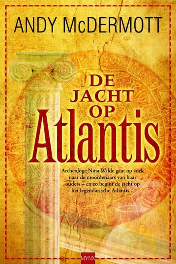 De jacht op Atlantis 9789089680112 Andy McDermott, Verzenden, Zo goed als nieuw, Andy McDermott