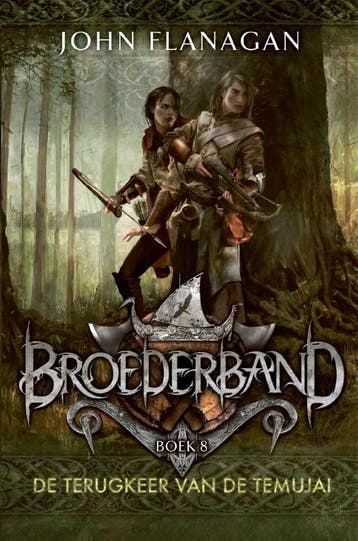 De terugkeer van de Temujai / Broederband / 8 9789025771997, Verzenden, John Flanagan