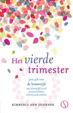 Het vierde trimester 9789492995735 Kimberly Ann Johnson, Verzenden, Gelezen, Kimberly Ann Johnson