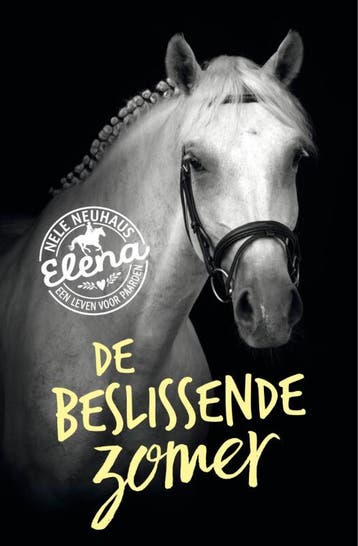 De beslissende zomer / Elena, een leven voor paarden / 2, Verzenden, Nele Neuhaus