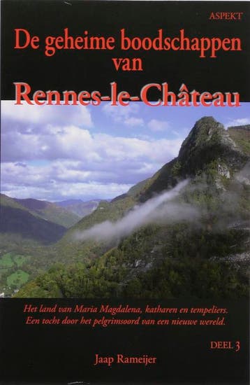 De geheime boodschappen van Rennes-le-Chateau 3 / 3, Boeken, Verzenden, Zo goed als nieuw, J. Rameijer